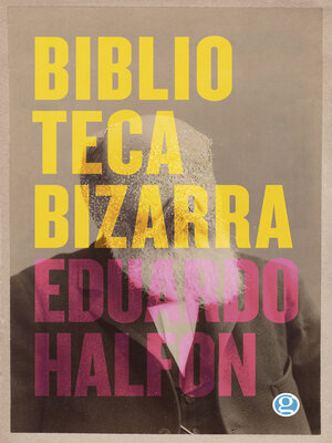 cover image of Biblioteca bizarra